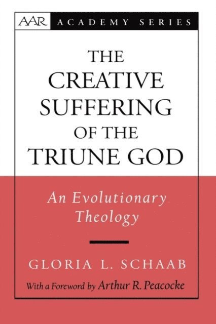 Gloria L. Schaab - Creative Suffering of the Triune God, E-bok