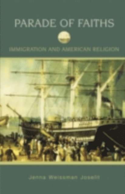 Jenna Weissman Joselit - Parade of Faiths, E-bok
