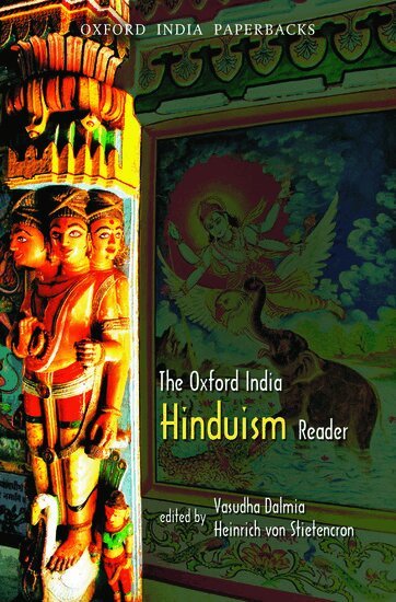 Vasudha Dalmia, Heinrich Von Stietencron, Heinrich von Stietencron, Vasudha Dalmia, Heinrich von Stietencron - The Oxford India Hinduism Reader, Häftad