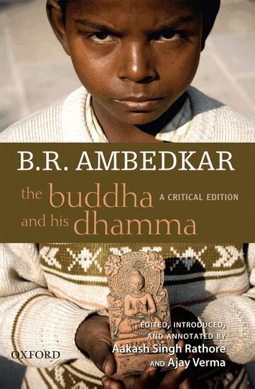 Aakash Singh Rathore, Ajay Verma - The Buddha and his Dhamma, Inbunden