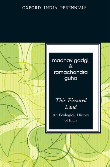 Madhav Gadgil, Ramachandra Guha - This Fissured Land, Second Edition, Häftad