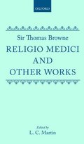 Religio Medici and Other Works: Religio Medici and Other Works