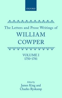 The Letters and Prose Writings of William Cowper