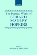 The Poetical Works of Gerard Manley Hopkins