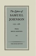 Letters of Samuel Johnson: Volume III: 1777-1781