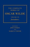 Complete Works of Oscar Wilde: Volume VII: Journalism II