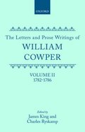 The Letters and Prose Writings: II: Letters 1782-1786