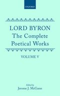 The Complete Poetical Works: Volume 5: Don Juan