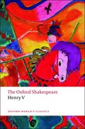 The Oxford Shakespeare: Henry V