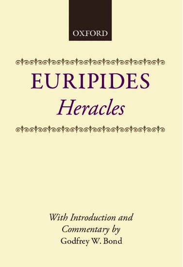 Euripides, Godfrey W. Bond - Heracles, Häftad