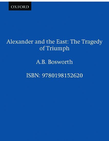 A.B. Bosworth - Alexander and the East, Häftad. Tillgänglighet: Lägg i varukorg
