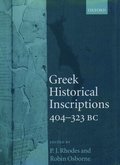 Greek Historical Inscriptions, 404-323 BC