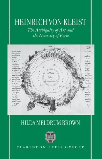 Hilda Meldrum Brown - Heinrich von Kleist, Inbunden. Tillgänglighet: Lägg i varukorg