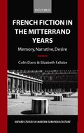 French Fiction in the Mitterrand Years