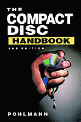 Ken C. Pohlmann - The Compact Disc Handbook, Häftad