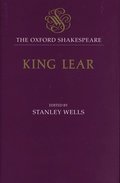 The Oxford Shakespeare: The History of King Lear