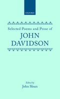 Selected Poems and Prose of John Davidson