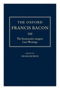 The Oxford Francis Bacon XIII