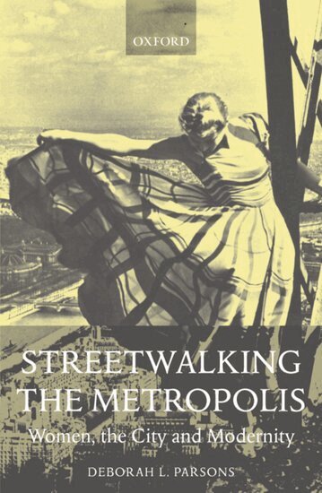 Deborah L. Parsons - Streetwalking the Metropolis, Häftad