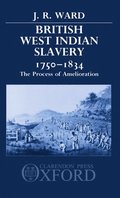 British West Indian Slavery, 1750-1834