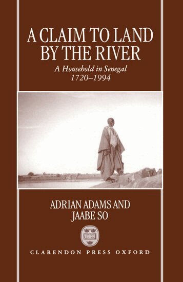 Adrian Adams, Jaabe So - A Claim to Land by the River, Inbunden