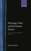Marriage, Debt, and the Estates System