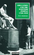 Education and the Scottish People, 1750-1918