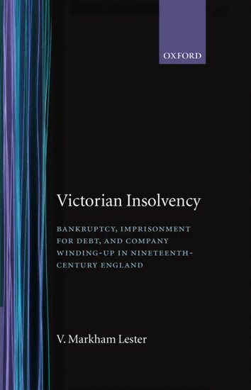 V. Markham Lester - Victorian Insolvency, Inbunden