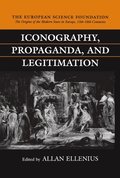 Iconography, Propaganda, and Legitimation