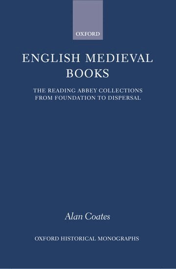 Alan Coates - English Medieval Books, Inbunden