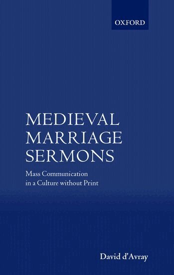 D. L. D'Avray, David D'Avray - Medieval Marriage Sermons, Inbunden. Tillgänglighet: Lägg i varukorg