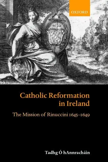 Tadhg Ó hAnnracháin - Catholic Reformation in Ireland, Inbunden. Tillgänglighet: Lägg i varukorg