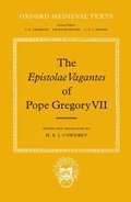 The Epistolae Vagantes of Pope Gregory VII