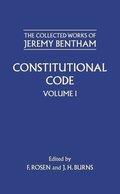 The Collected Works of Jeremy Bentham: Constitutional Code