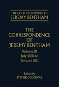 The Collected Works of Jeremy Bentham: Correspondence: Volume 10