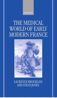Medical World of Early Modern France