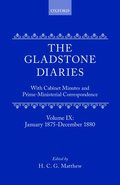 The Gladstone Diaries: Volume 9: January 1875-December 1880