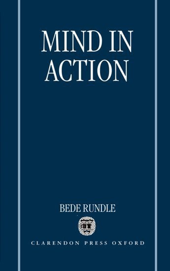 Bede Rundle - Mind in Action, Inbunden. Tillgänglighet: Lägg i varukorg