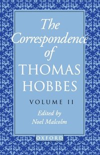 The Correspondence of Thomas Hobbes: Volume II: 1660-1679