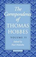 The Correspondence of Thomas Hobbes: Volume II: 1660-1679