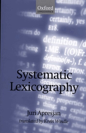 Juri Derenick Apresjan - Systematic Lexicography, Inbunden