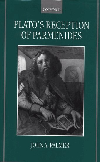 John A. Palmer - Plato's Reception of Parmenides, Inbunden. Tillgänglighet: Lägg i varukorg