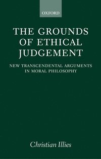 The Grounds of Ethical Judgement