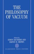The Philosophy of Vacuum