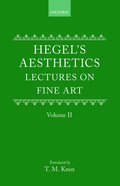 Hegel's Aesthetics: Volume 2