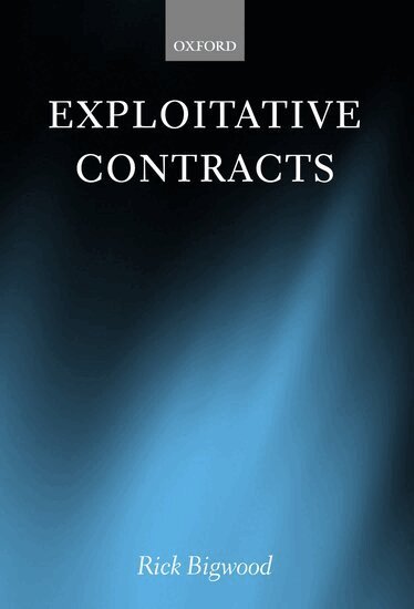 Rick Bigwood - Exploitative Contracts, Inbunden