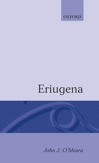 John J. O'Meara - Eriugena, Inbunden