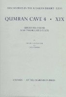 Discoveries in the Judaean Desert: Volume XXVI. Qumran Cave 4: XIX