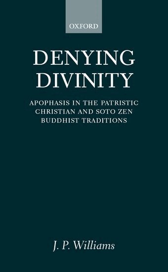 J. P. Williams - Denying Divinity, Inbunden