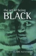 Art of Being Black